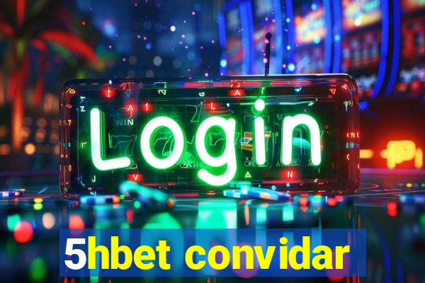 5hbet convidar